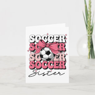 Groovy Soccer Sister Coquette Bow Soccer  Card
