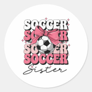 Groovy Soccer Sister Coquette Bow Soccer  Classic Round Sticker