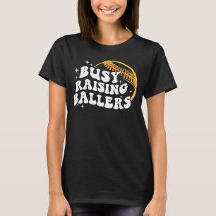 Groovy Softball Mama Mom Women Busy Raising Baller T-Shirt
