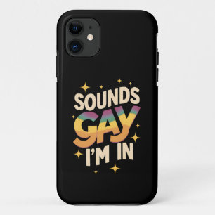 Groovy Sounds Gay I'm In LGBT Rainbow Pride  iPhone 11 Case