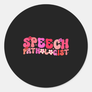 Groovy Speech Pathologist Speech Language Therapy  Classic Round Sticker
