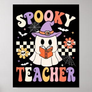 Groovy Spooky Teacher Ghost Retro Floral Teacher H Poster