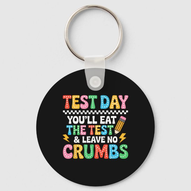 Groovy Staar State Test Day Motivation You Will Ea Keychain (Front)