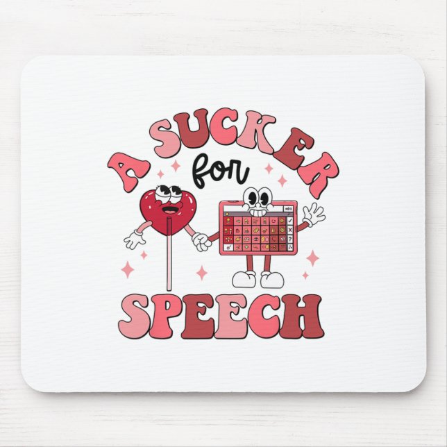 Groovy Sucker For Speech Valentine Speech Patholog Mouse Pad (Front)