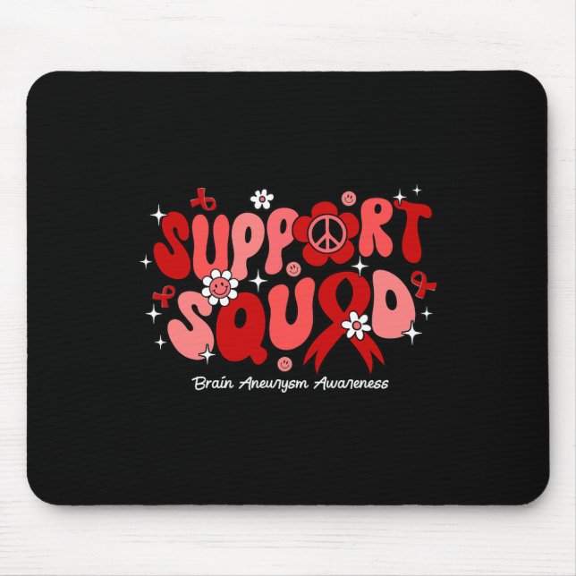 Groovy Support Squad Brain Aneurysm Awareness  Mouse Pad (Front)