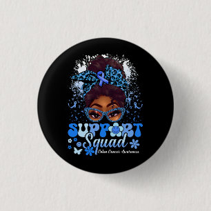 Groovy Support Squad Messy Bun Colon Cancer Awaren 1 Inch Round Button