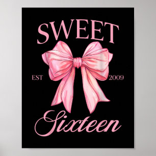 Groovy Sweet 16th Birthday Girl Coquette Bow 16 Ye Poster
