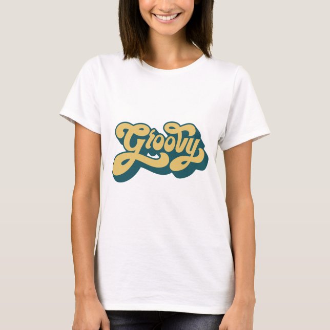 Groovy T-Shirt (Front)