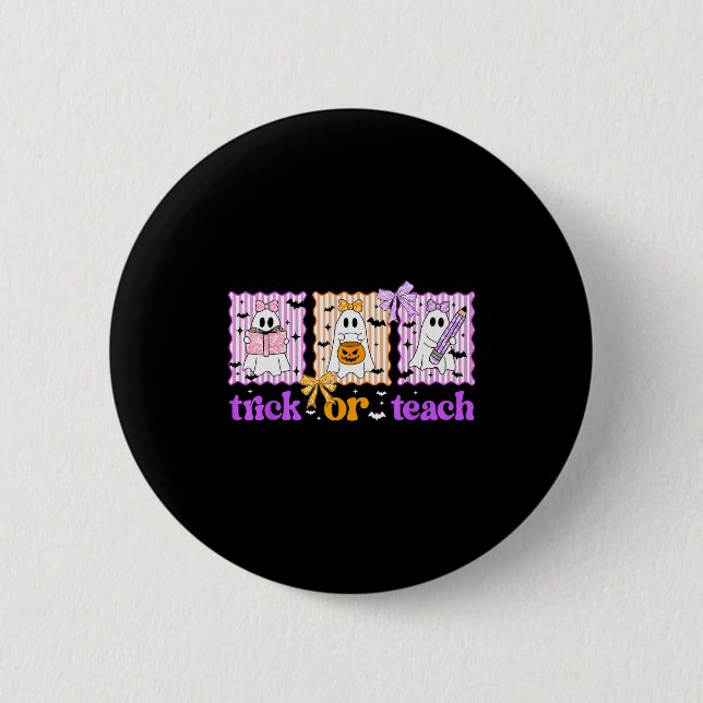 Groovy Teacher Halloween Trick Or Teach Ghost Men  2 Inch Round Button (Front)