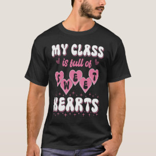 Groovy Teacher Valentine Back To School 100 Days O T-Shirt