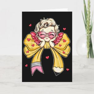 Groovy Teacher Valentine Coquette Bow Pencil Teach Card