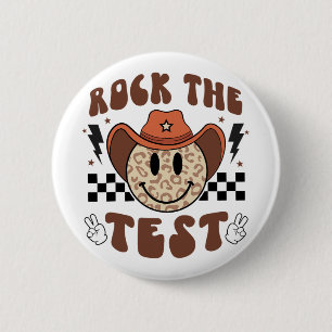 Groovy Test Day Rock The Test Smile Cowboy Boys Me 2 Inch Round Button