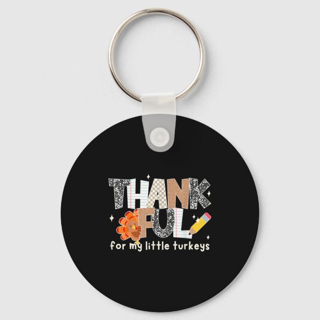 Groovy Thankful For My Little Turkeys Thanksgiving Keychain (Front)