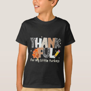 Groovy Thankful For My Little Turkeys Thanksgiving T-Shirt
