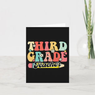 Groovy Third Grade Teacher First Day 3rd Grade Card