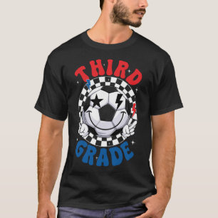 Groovy Third Grade Team Soccer First Day Of School T-Shirt