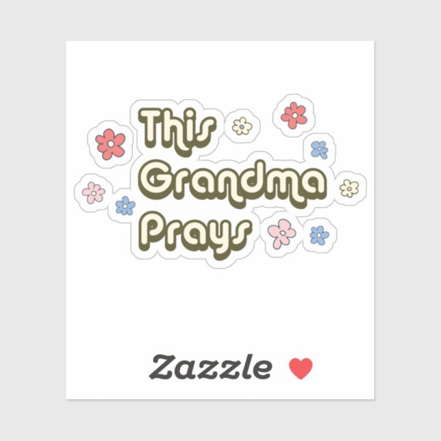 Groovy This Grandma Prays Floral (Sheet)