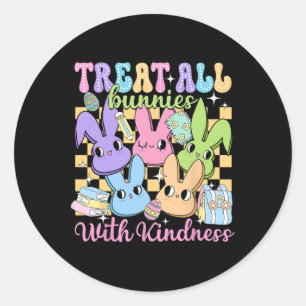 Groovy Treat All Bunnies With Kindness Teacher Eas Classic Round Sticker