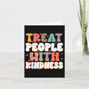 Groovy Treat People With Kindness Mental Health Aw Card