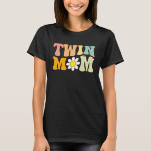 Groovy Twin Mama  Mother s Day For New Mom Of Twin T-Shirt