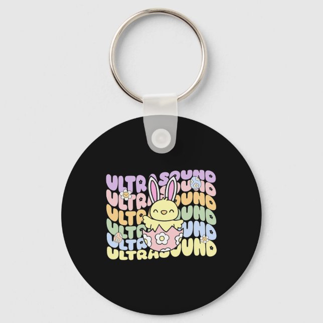 Groovy Ultrasound Tech Bunny Chick Eggs Easter Son Keychain (Front)