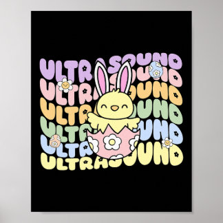 Groovy Ultrasound Tech Bunny Chick Eggs Easter Son Poster