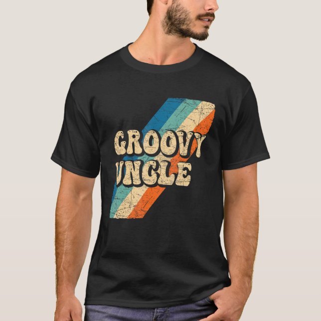 Groovy Uncle 70s Aesthetic Nostalgia 1970's Retro  T-Shirt (Front)