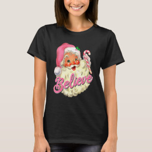 Groovy Vintage Pink Santa Claus Believe Christmas  T-Shirt