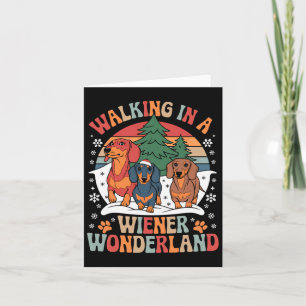 Groovy Walking In A Wiener Wonderland Dachshund Tr Card