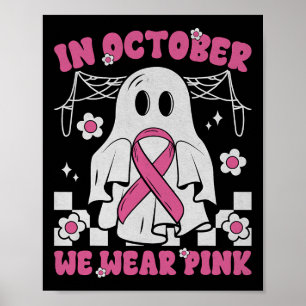 Groovy Wear Pink Breast Cancer Warrior Cute Ghost Poster