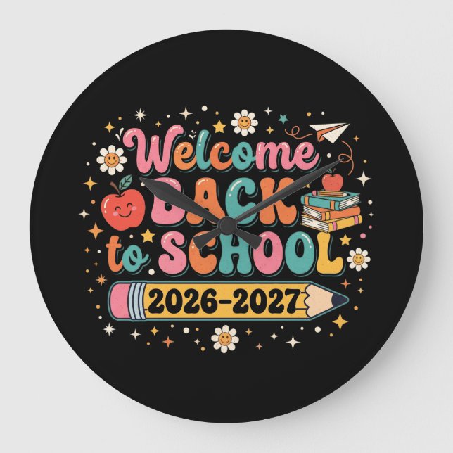 Groovy Welcome Back to School 2026-2027 Teacher  Large Clock (Front)