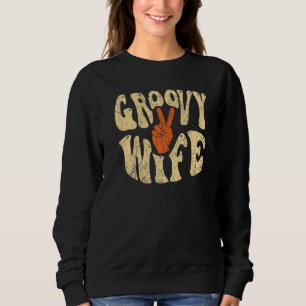 Groovy Wife 70s Aesthetic Nostalgia 1970's Retro W Sweatshirt