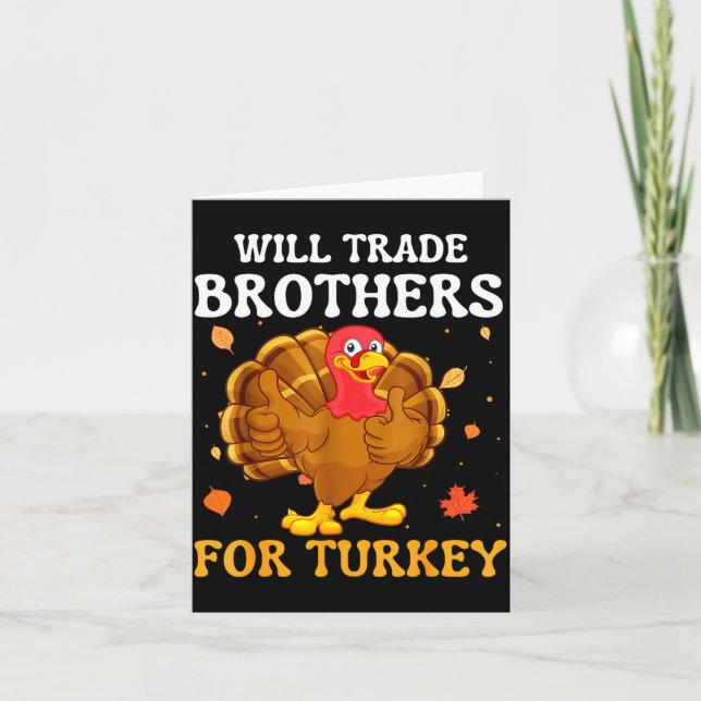 Groovy Will Trade Brothers For Turkey Funny Thanks Card (Front)