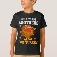 Groovy Will Trade Brothers For Turkey Funny Thanks