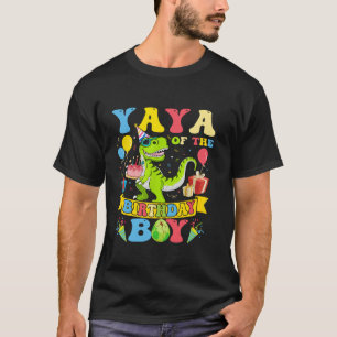 Groovy Yaya Of The Birthday Boy T Rex Dinosaur Bir T-Shirt