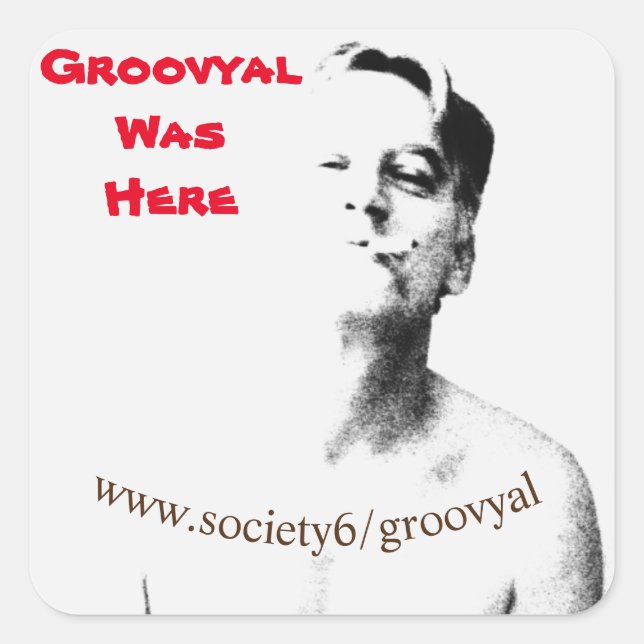Groovyal Was Here Stickers (Front)
