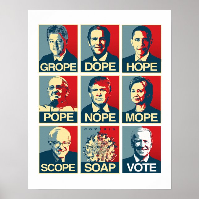Grope Dope Hope Pope Nope Mope Scope Soap Biden Poster (Front)