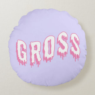 Gross Round Pillow