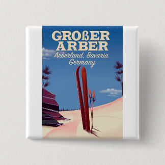 Großer Arber, Arberland, Bavarian German ski 2 Inch Square Button