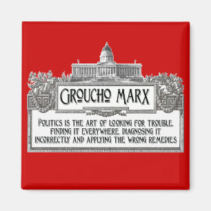 Groucho Marx on Politics Magnet