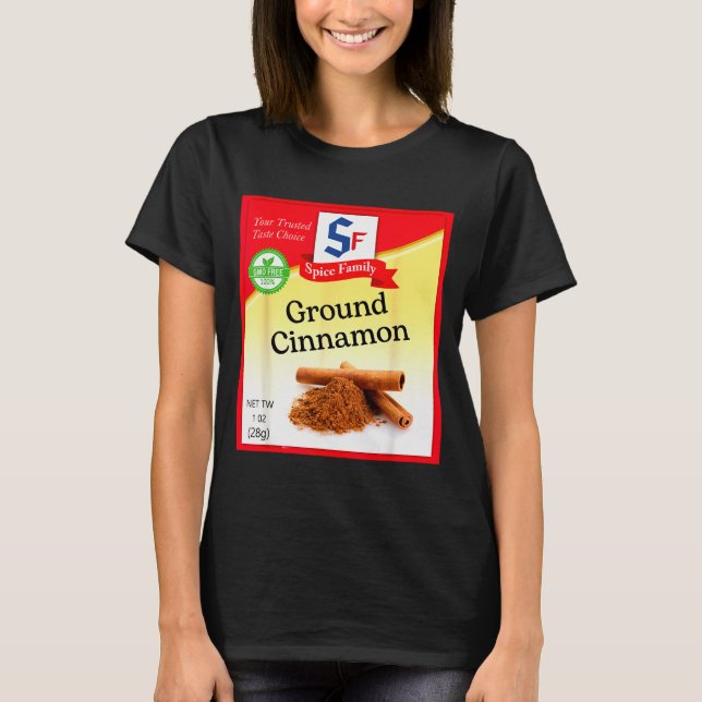 Ground Cinnamon Condiment Holiday Sce Group Costum T-Shirt (Front)