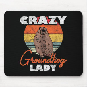 Ground Hog Crazy Groundhog Lady _2  Mouse Pad