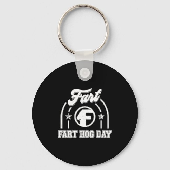 Ground Hog Day Fart Funny  Keychain (Front)