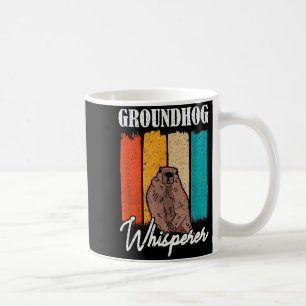 Ground Hog Groundhog Whisperer _1 Coffee Mug