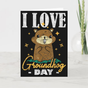 Ground Hog I Love Groundhog Day _1 Card