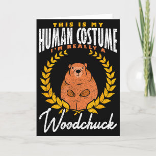 Ground Hog Im Really A Woodchuck Card