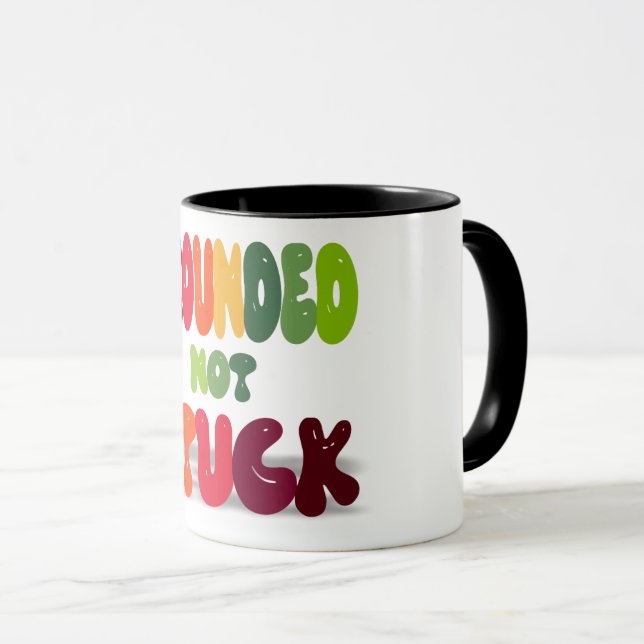 Grounded Not Stuck Quote in Colorful Bubble Font  Mug (Front Right)
