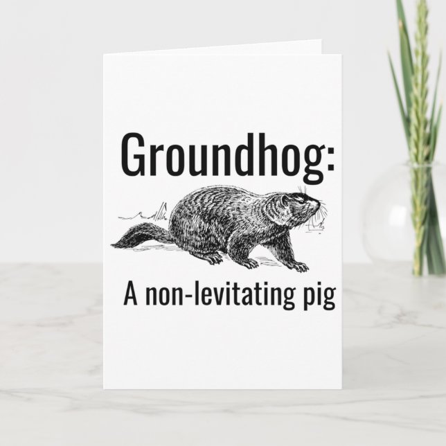 Groundhog A Non-levitating Pig Funny Pun Englieach Card (Front)