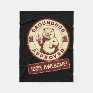 Groundhog Approved 100% Awesome Funny Vintage Fleece Blanket