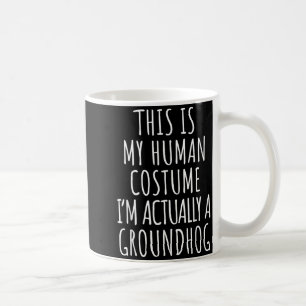 Groundhog Costume Shirt Funny Halloween Coffee Mug